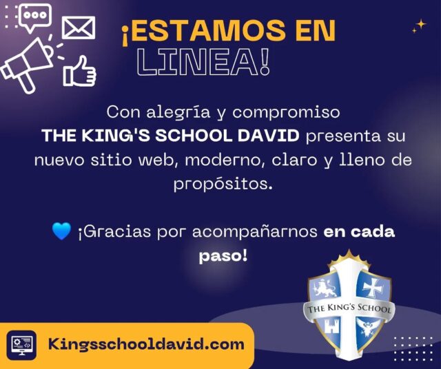 Ya puedes entrar a nuestro sitio web https://kingsschooldavid.com
Changing The Future Through Education